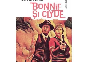 Bonnie si Clyde - Colectia Cei mai rai oameni din istorie
