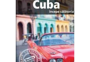 Cuba. Incepe calatoria - Berlitz