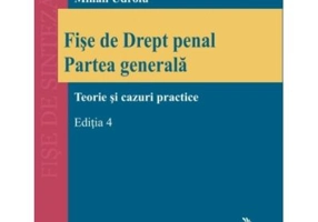 Fise de Drept penal. Partea generala. Editia 4