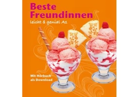Beste Freundinnen, Buch mit Audio-Download. Lektüren für Jugendliche - Theo Scherling, Elke Burger