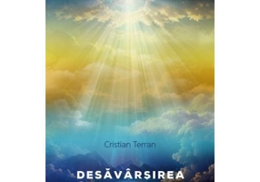 Desavarsirea Sufletului - Cristian Terran