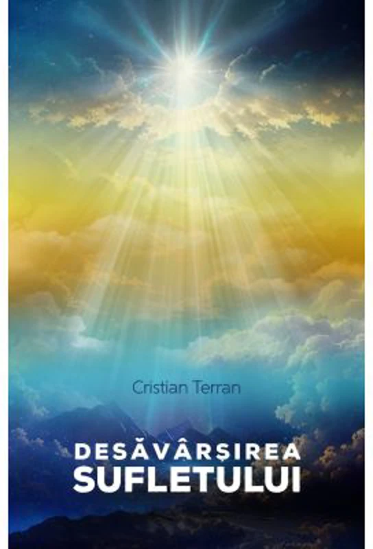 Desavarsirea Sufletului - Cristian Terran