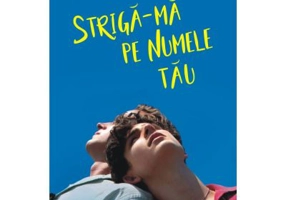 Striga-ma pe numele tau - André Aciman