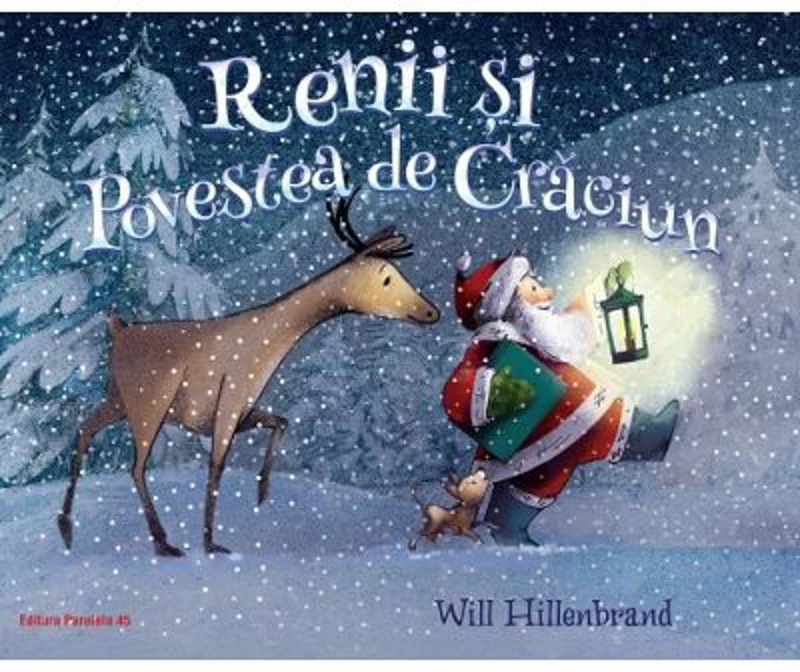 Renii si povestea de Craciun - Will Hillenbrand