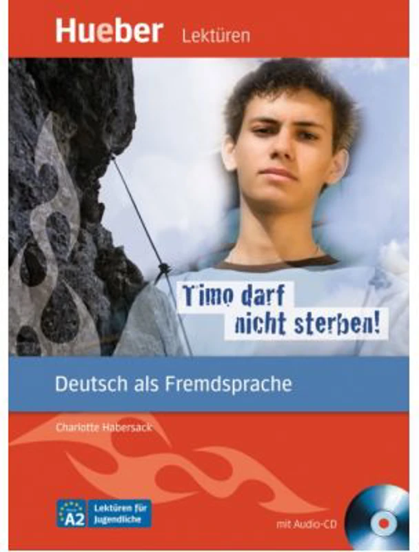 Timo darf nicht sterben! Leseheft mit Audio-CD - Charlotte Habersack