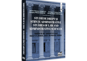 Studii de drept si stiinte administrative. Studies of law and administrative sciences - Mirela Paula Costache, Dragos-Mihail Daghie, George Cristian S