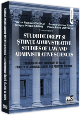 Studii de drept si stiinte administrative. Studies of law and administrative sciences - Mirela Paula Costache, Dragos-Mihail Daghie, George Cristian S