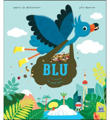 Blu in misiune in jurul lumii - Sophie de Mullenheim