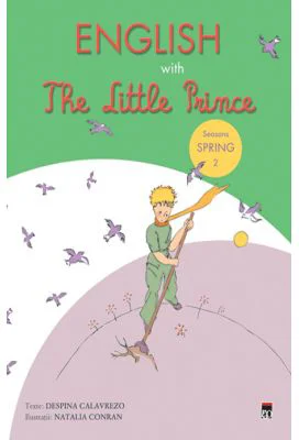 English with The Little Prince 2. Spring - Despina Calavrezo