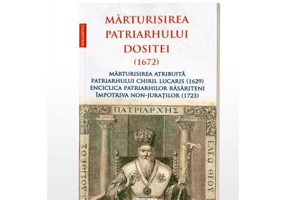 Marturisirea Patriarhului Dositei