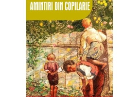 Amintiri din copilarie - Ion Creanga