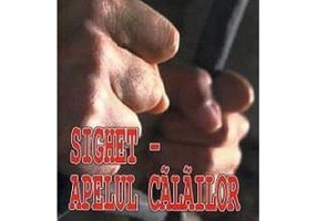 Sighet - Apelul Calailor (Ioan Chertitie)