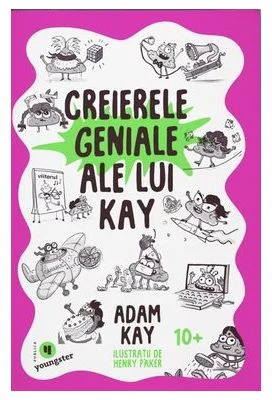 Creierele geniale ale lui Kay - Adam Kay