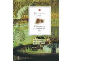 Biblioteca pentru toti copiii. Veronica si prietenii sai. Povestiri - Johanna Spyri
