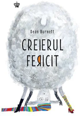 Creierul fericit. Colectia savoir-vivre