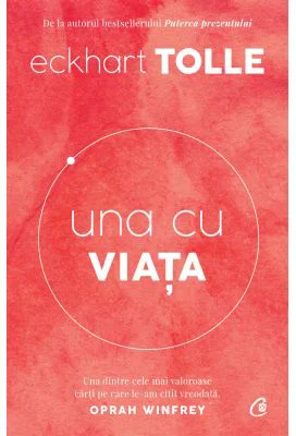 Una cu viata - Eckhart Tolle