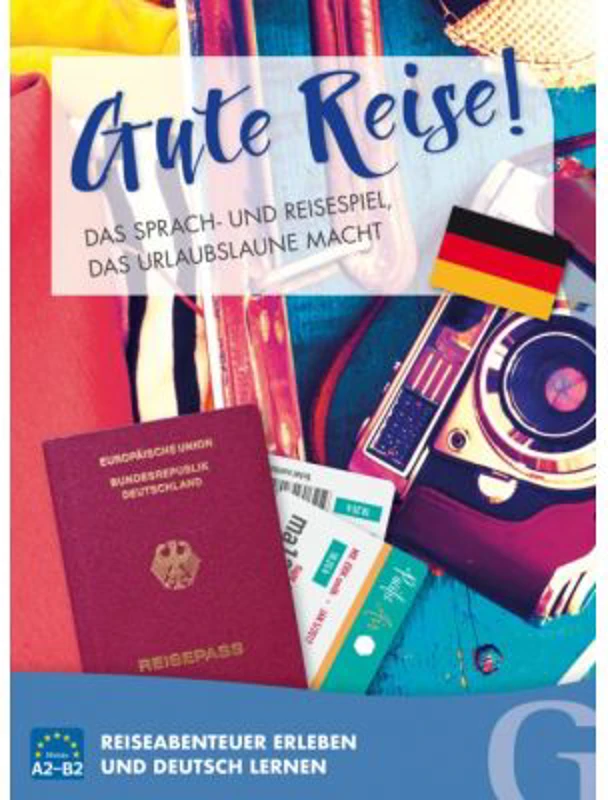 Gute Reise! Das Sprach- und Reisespiel, das Urlaubslaune macht Reiseabenteuer erleben und Deutsch lernen / Sprachspiel