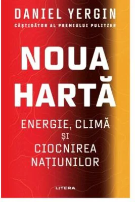 Noua Harta. Energie, clima si ciocnirea natiunilor