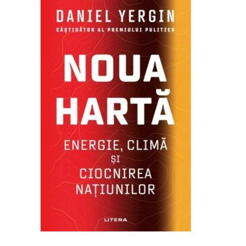 Noua Harta. Energie, clima si ciocnirea natiunilor
