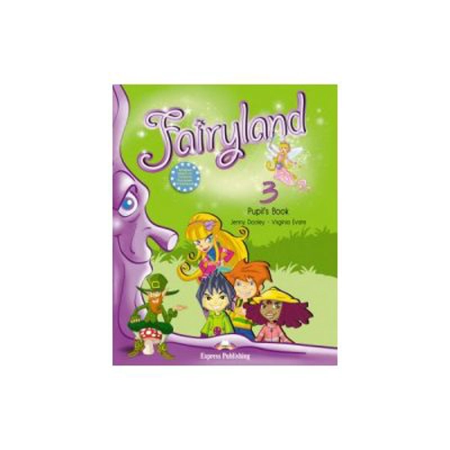 Fairyland 3, Pupil's Book, Manualul elevului pentru clasa a 3-a - Virginia Evans
