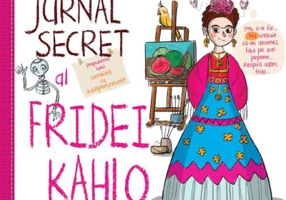 Incredibilul jurnal secret al Fridei Kahlo - Maria Gianola