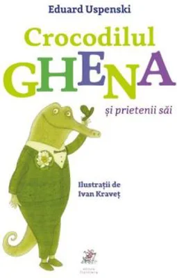 Crocodilul Ghena si prietenii sai