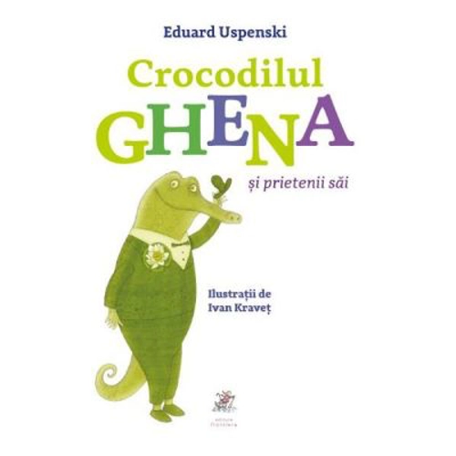 Crocodilul Ghena si prietenii sai