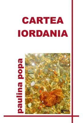 Cartea Iordania. Jurnal Liric - Paulina Popa