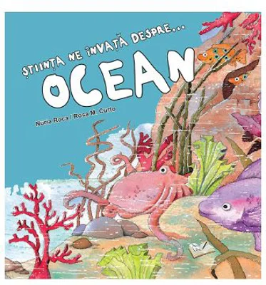 Stiinta ne invata despre... Ocean - Nuria Roca