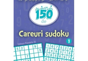 START JOC! 150 de careuri sudoku. Volumul 1