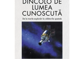 Dincolo de lumea cunoscuta - Andrew Rader