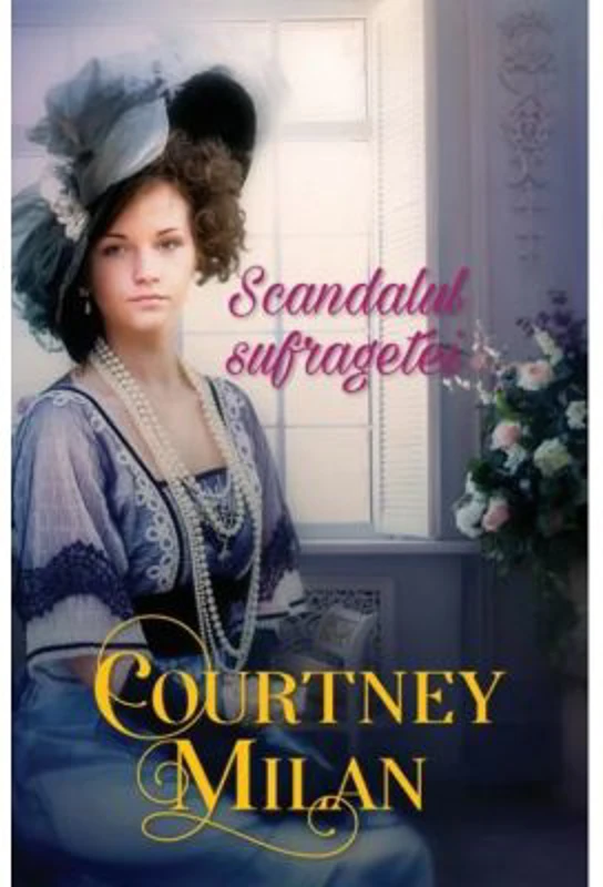 Scandalul sufragetei - Courtney Milan