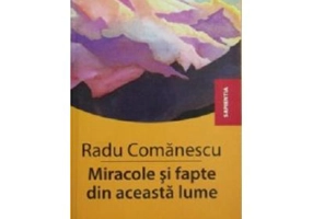 Miracole si fapte din aceasta lume