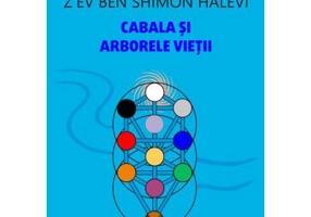 Cabala si Arborele Vietii - Z’ev ben Shimon Halevi