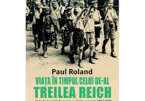 VIata in timpul celui de-al Treilea Reich - Paul Roland