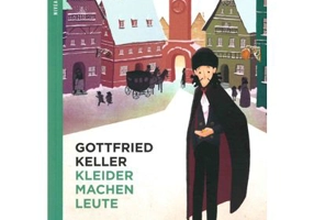 Kleider machen Leute - Gottfried Keller