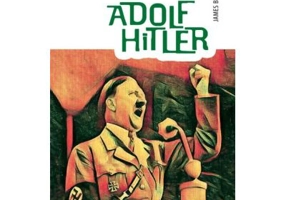 Adolf Hitler. Colectia Cei mai rai oameni din istorie