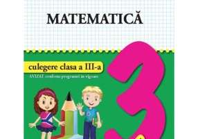 Matematica. Culegere, clasa a 3-a