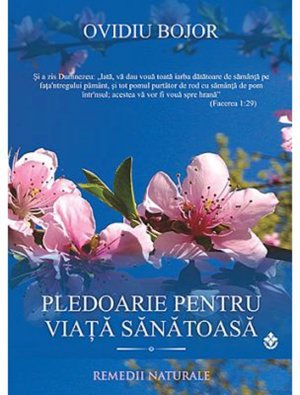 Pledoarie pentru viata sanatoasa (Ovidiu Bojor)