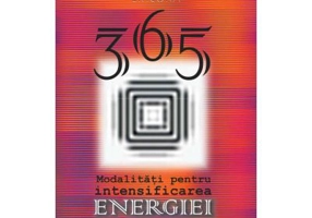 365 de modalitati pentru intensificarea energiei spirituale