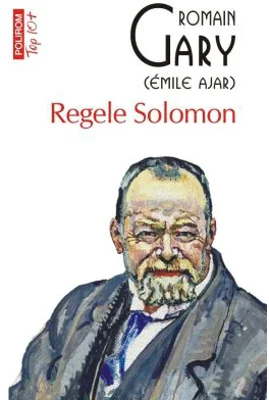 Regele Solomon (editie de buzunar) - Romain Gary (Emile Ajar)