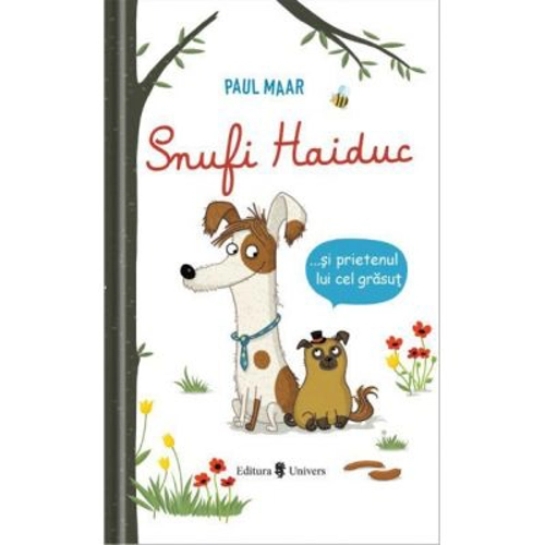Snufi Haiduc si prietenul lui grasut - Paul Maar