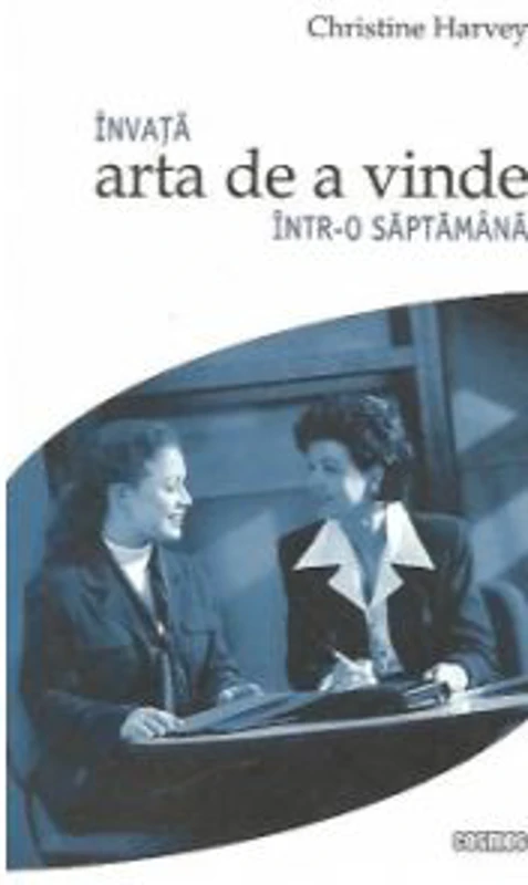 Invata arta de a vinde intr-o saptamana