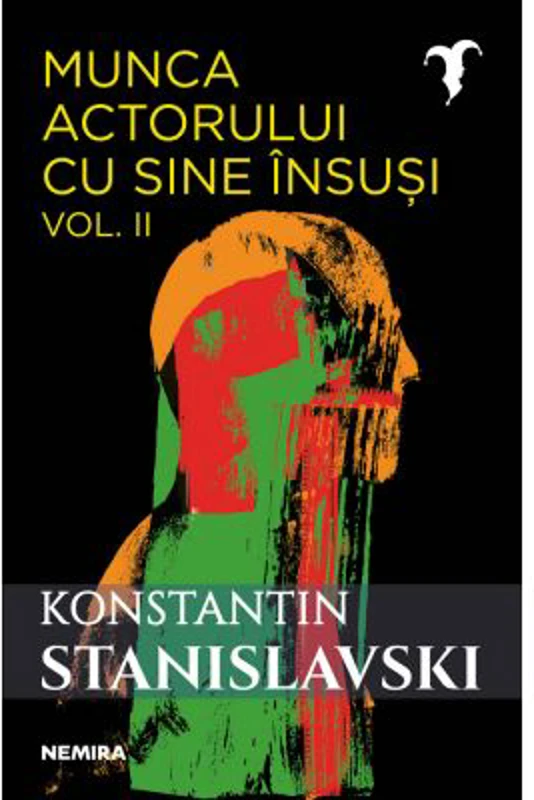 Munca actorului cu sine insusi, vol. 2