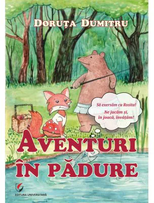 Aventuri in padure - Doruta Dumitru