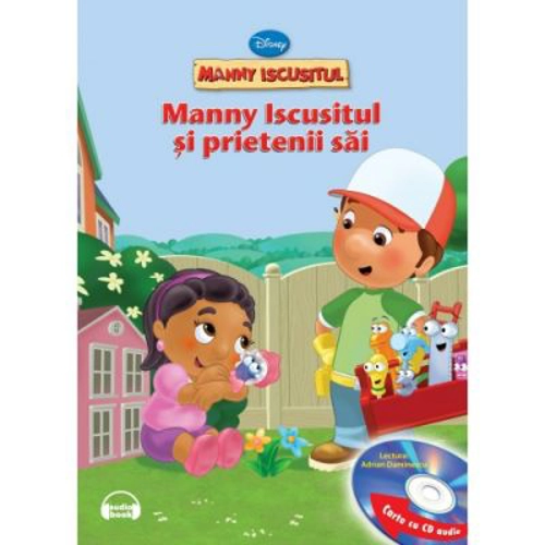 Manny Iscusitul si prietenii sai (Carte + CD audio)