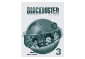 Blockbuster 3, Teachers Book With Key and Posters. Manualul profesorului - Virginia Evans
