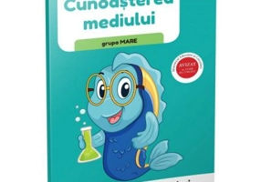 Activitati pentru prescolari. Cunoasterea mediului pentru grupa mare