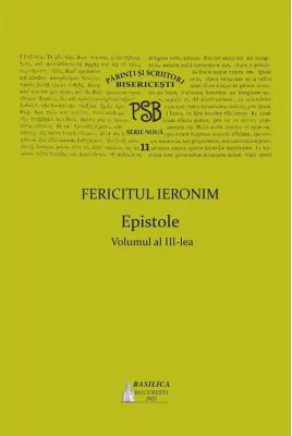 P. S. B. Volumul 11. Epistole 3