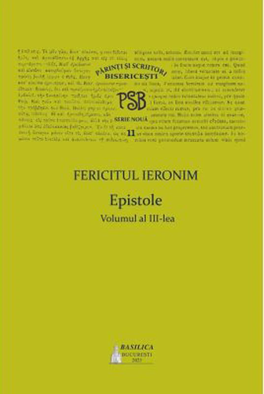 P. S. B. Volumul 11. Epistole 3